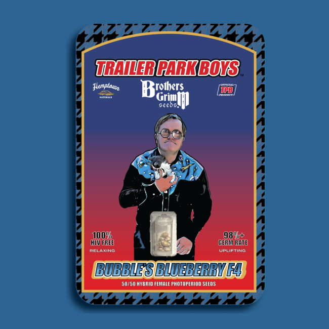 Bubble's Blueberry F4 Fem 9 Seeds (Trailer Park Boys Collab)